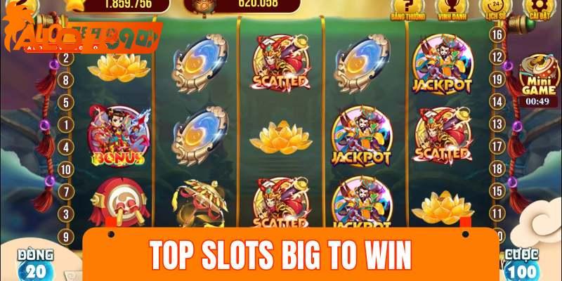 Top slots big to win